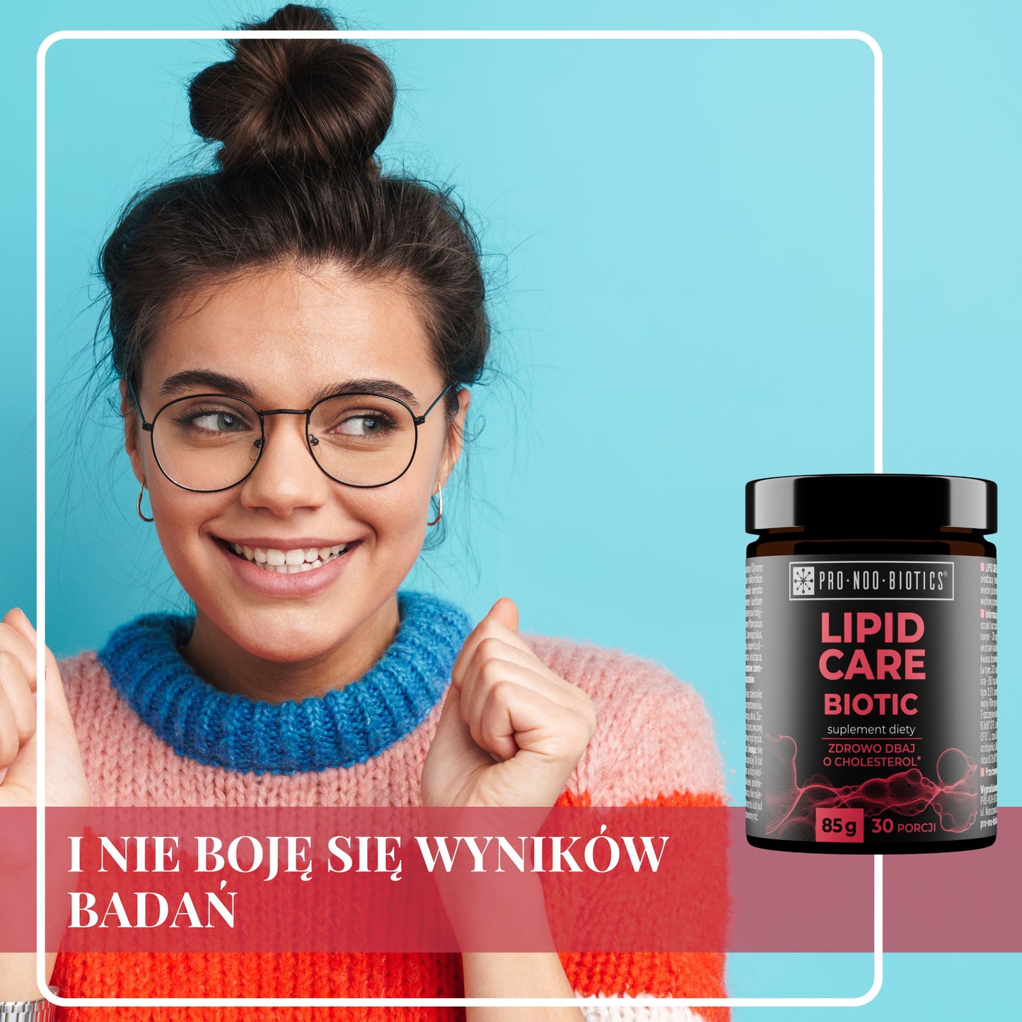LIPID CARE BIOTIC - Zdrowo dbaj o Cholesterol